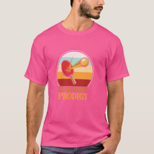 Ping Pong Prodigy Table Tennis Table Racket T-Shirt