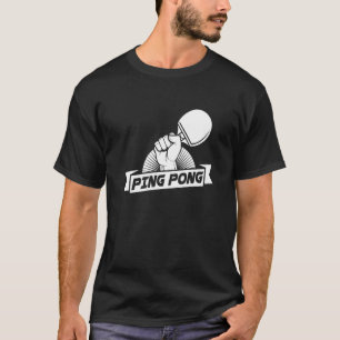Ping Pong Racket Paddle Ball Game Table Tennis Pla T-Shirt
