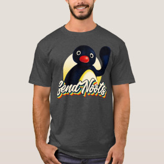 Pingu Send Noots 1 T-Shirt