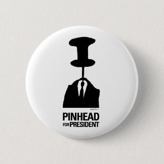 Pinhead For President 6 Cm Round Badge