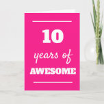Pink 10th Birthday Card<br><div class="desc">Modern pink 10 years of awesome card for her 10th birthday,  which you can easily personalise the inside card message if wanted.</div>