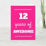 Pink 12th Birthday Card<br><div class="desc">Modern pink 12 years of awesome card for her 12th birthday,  which you can easily personalise the inside card message if wanted.</div>