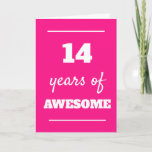 Pink 14 Years of Awesome 14th Birthday Card<br><div class="desc">Modern pink 14 years of awesome birthday card for her 14th birthday,  which you can easily personalise the inside card message if wanted. A funny 14th birthday card for daughter,  goddaughter,  etc.</div>