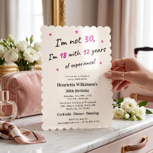 Pink "18 With 12 Years Experience" 30th Birthday Invitation