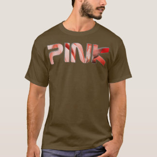 Pink 1 T-Shirt