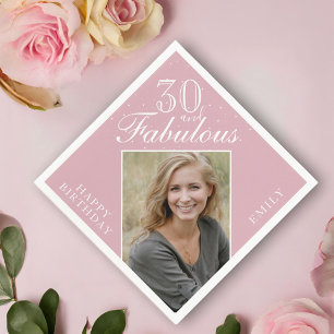 Pink 30 and Fabulous Elegant Photo 30th Birthday Napkin