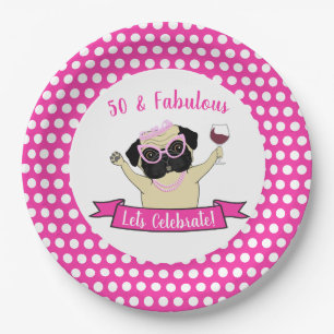 Pink 50 and Fabulous Cute Pug Dog Funny Birthday Paper Plate