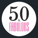 Pink 50 and Fabulous Typography 50th Birthday Classic Round Sticker<br><div class="desc">Pink and Black 50 and Fabulous 50th Birthday Sticker. The words "50 and Fabulous" are set using popular typography. The text colours can be changed using the edit menu.</div>