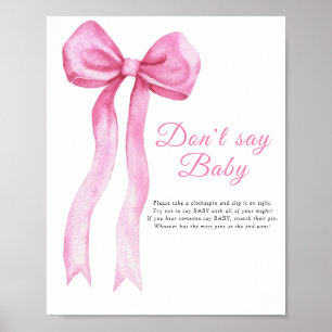 Pink a bow - Don't say baby Poster