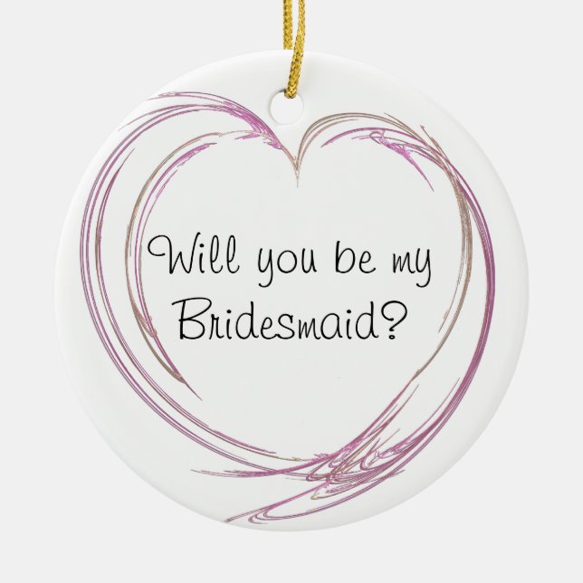 Pink Abstract Heart Will You Be My Bridesmaid Ceramic Tree Decoration (Front)