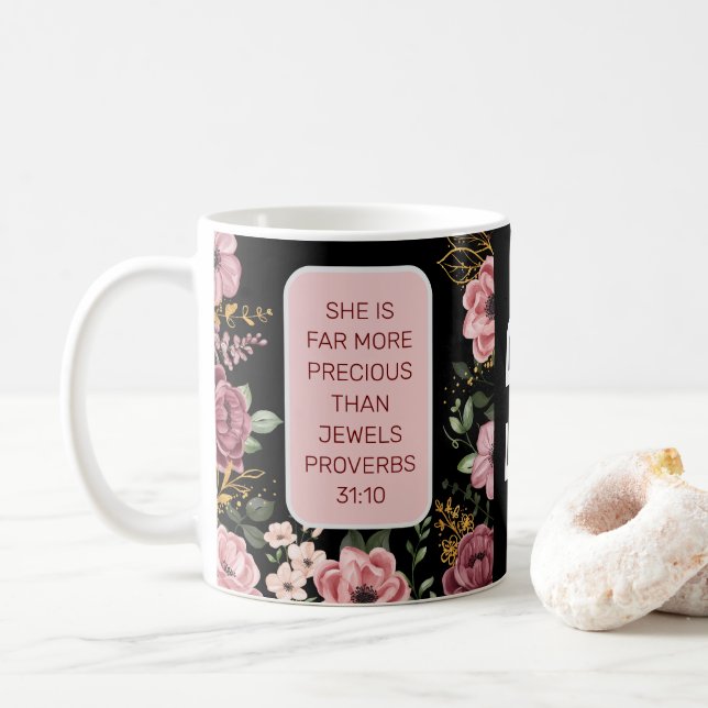 Pink and black flower Proverbs 31 Coffee Mug (With Donut)