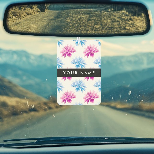 Pink and Blue Dahlia, Floral Pattern, Your Name Car Air Freshener (Creator Uploaded)