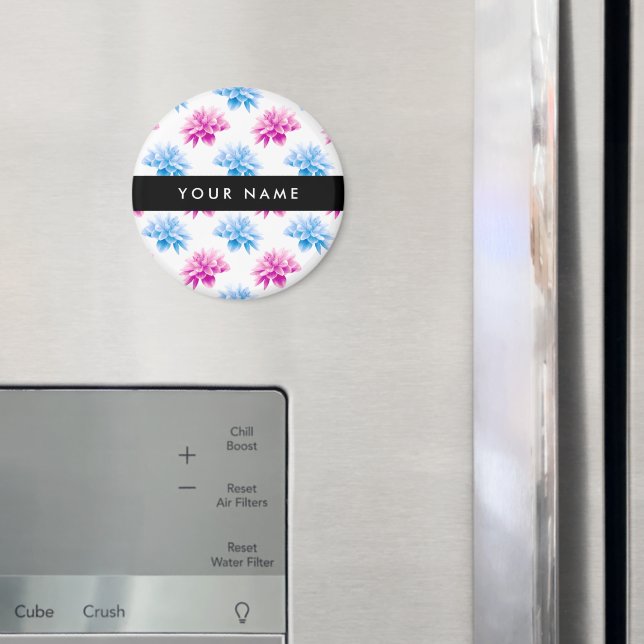 Pink and Blue Dahlia, Floral Pattern, Your Name Magnet (In Situ (Fridge))