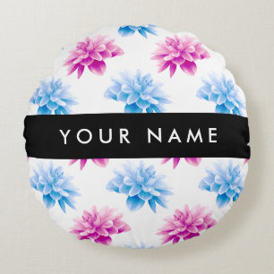 Pink and Blue Dahlia, Floral Pattern, Your Name Round Cushion