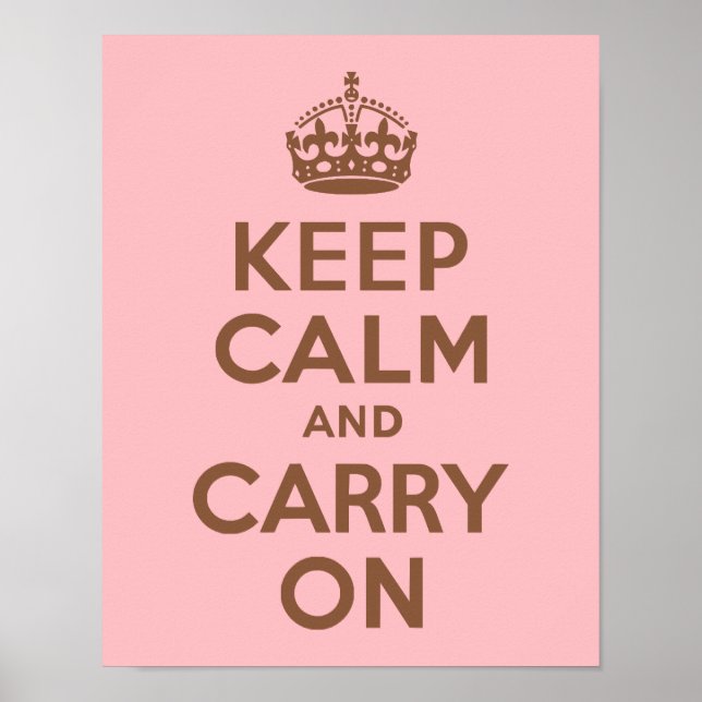 Pink and Brown Keep Calm and Carry On Poster (Front)