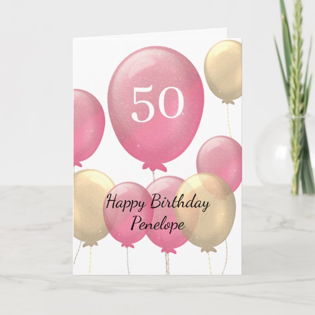 Pink and Gold Balloons 50th Birthday Card (Front)