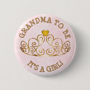 Pink and Gold ITS A GIRL GRANDMA to Be Button