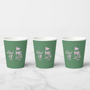 Pink And Green   Meet Me at the 19th Hole  Paper Cups