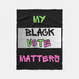 Pink And Green My Black Vote S Sticker  Fleece Blanket
