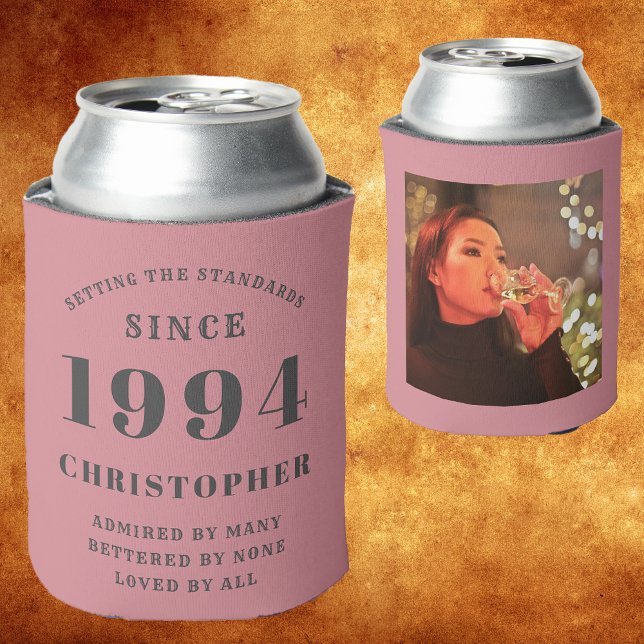 Pink And Grey 30th Birthday 1994 Photo Template Can Cooler (Personalized dusty pink 30 birthday can cooler for those born in 1994 (year can be changed). )