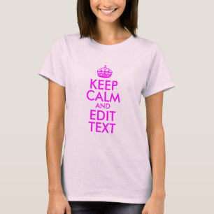 Pink and Magenta Keep Calm and Edit Text T-Shirt