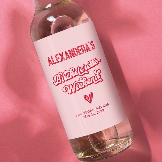 Pink and Red Bachelorette Weekend Party  Wine Label (Creator Uploaded)