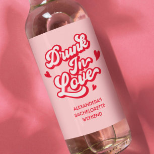 Pink and Red Drunk in Love Bachelorette Wine Label
