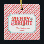 Pink and Red | Merry & Bright  Ceramic Ornament<br><div class="desc">This Christmas ornament  features a cheerful design with text that says "Merry & Bright." You can personalise with your name and year at the bottom. On the back is another coordinating pink and red diagonal stripe pattern.</div>