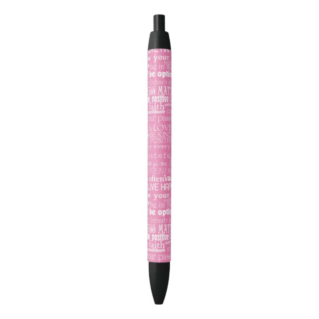 Pink and White Inspirational Words Black Ink Pen (Front Vertical)