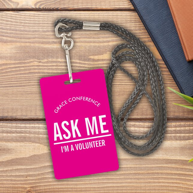 Pink Ask me I'm a volunteer id badge (Creator Uploaded)
