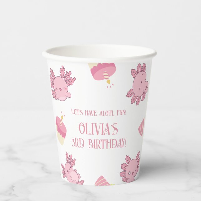 Pink Axolotl Kids Let's Have Alotl Fun Birthday Paper Cups (Front)