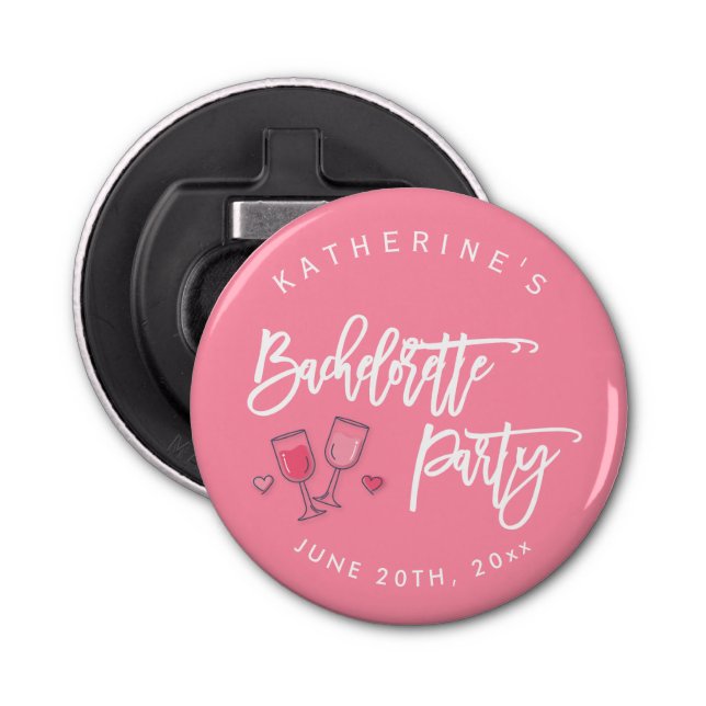 Pink Bachelorette Party Button Bottle Opener (Front)