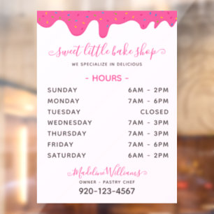 Pink Bakery Frosting Drips Hours Window Cling