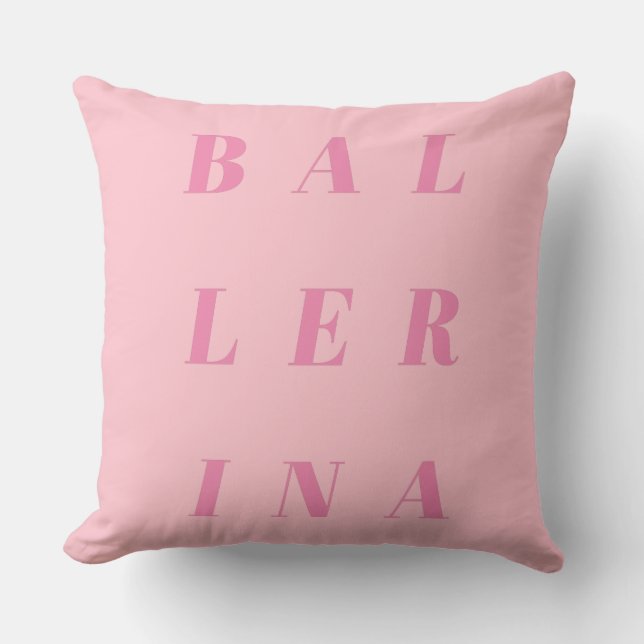 Pink Ballerina Text Design for Ballet Dancers Cushion (Front)