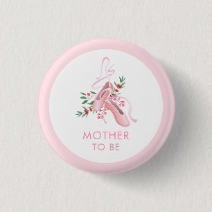 Pink Ballerina Tutu Cold Mother To Be Baby Shower  3 Cm Round Badge
