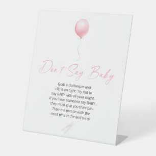 Pink Balloon Baby Shower Don't Say Baby Pedestal Sign