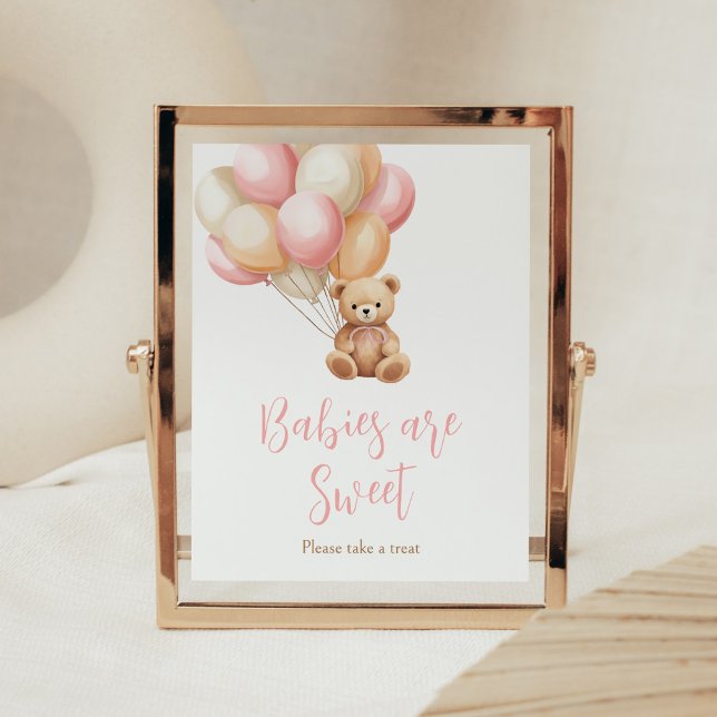 Pink Balloon Boho Bear Babies are Sweet Poster (We Can Bearly Wait Girl Baby Shower Babies are Sweet Sign)