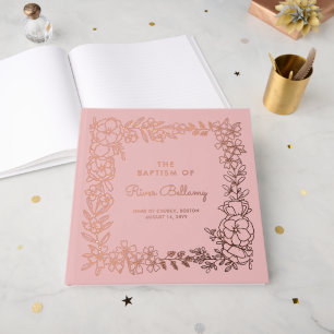 Pink Beautiful Rose Gold Floral Frame Girl Baptism Guest Book