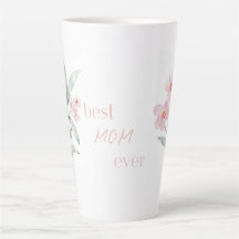 Pink Best mum ever - Latte mug, Mother’s Day Gift