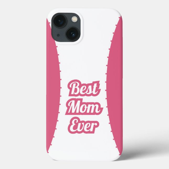 Pink Best Mum Ever Modern iPhone Case (Back)