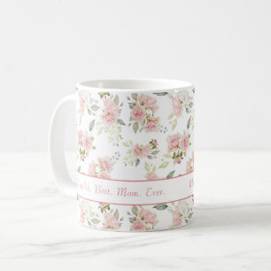Pink Best Mum Ever Named Coffee Mug