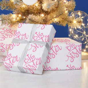 Pink Big Sister Typography With glitter Wrapping Paper