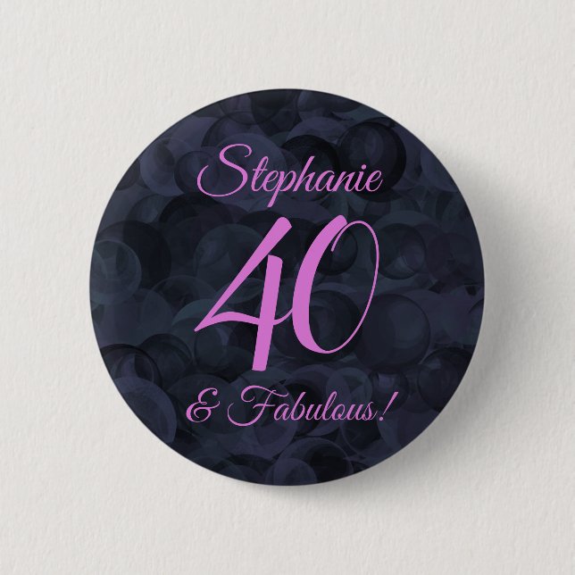 Pink Black 40 and Fabulous Birthday Party 6 Cm Round Badge (Front)