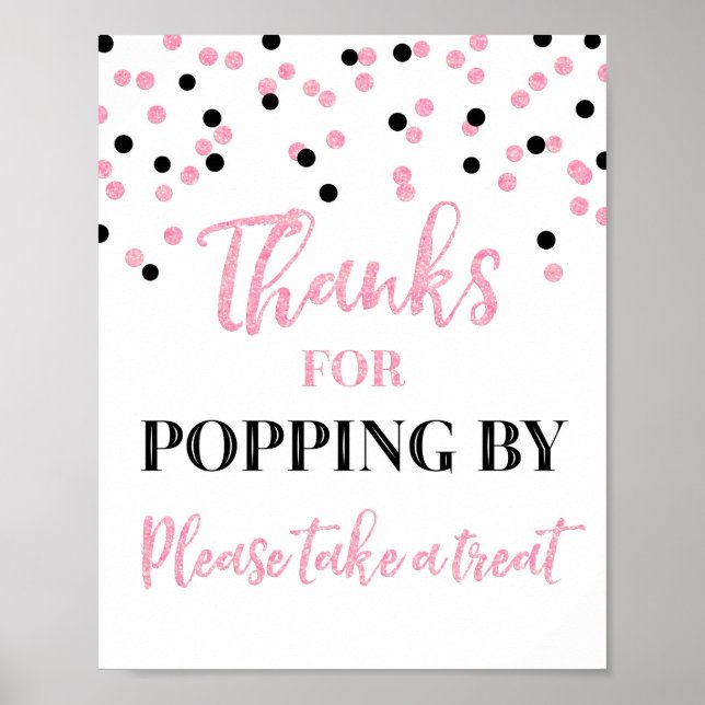 Pink Black Confetti Thanks Popping By Sign (Front)