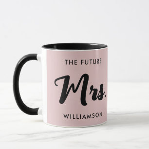 Pink Black Future Mrs Last Name Getting Married Mug