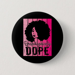 Pink Black History Month Unapologetically Addictiv 6 Cm Round Badge