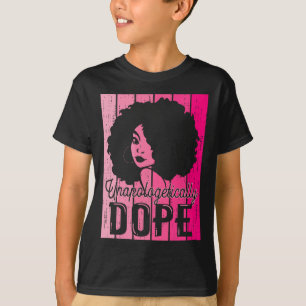 Pink Black History Month Unapologetically Addictiv T-Shirt