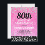 Pink Black Silver Glitter Adult 80th Birthday Card<br><div class="desc">Fun 80th birthday party invitation for women in bright,  hot pink on black with sparkly silver glitter.   You can customise the text on this card for a birthday party for any age you are celebrating.</div>