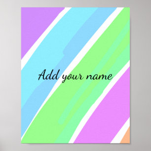 Pink blue green stripes add name text message here poster