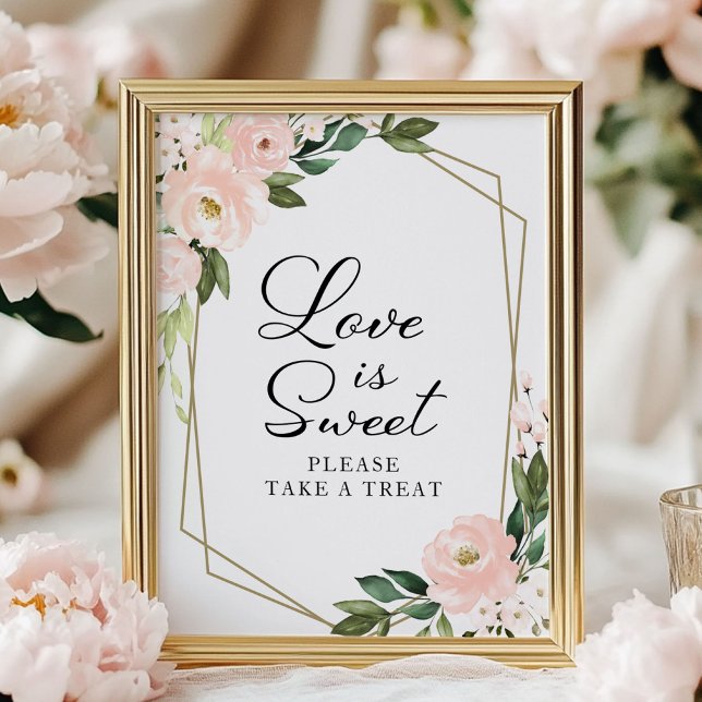 Pink Blush Floral Geometric Love Is Sweet Sign (Creator Uploaded)